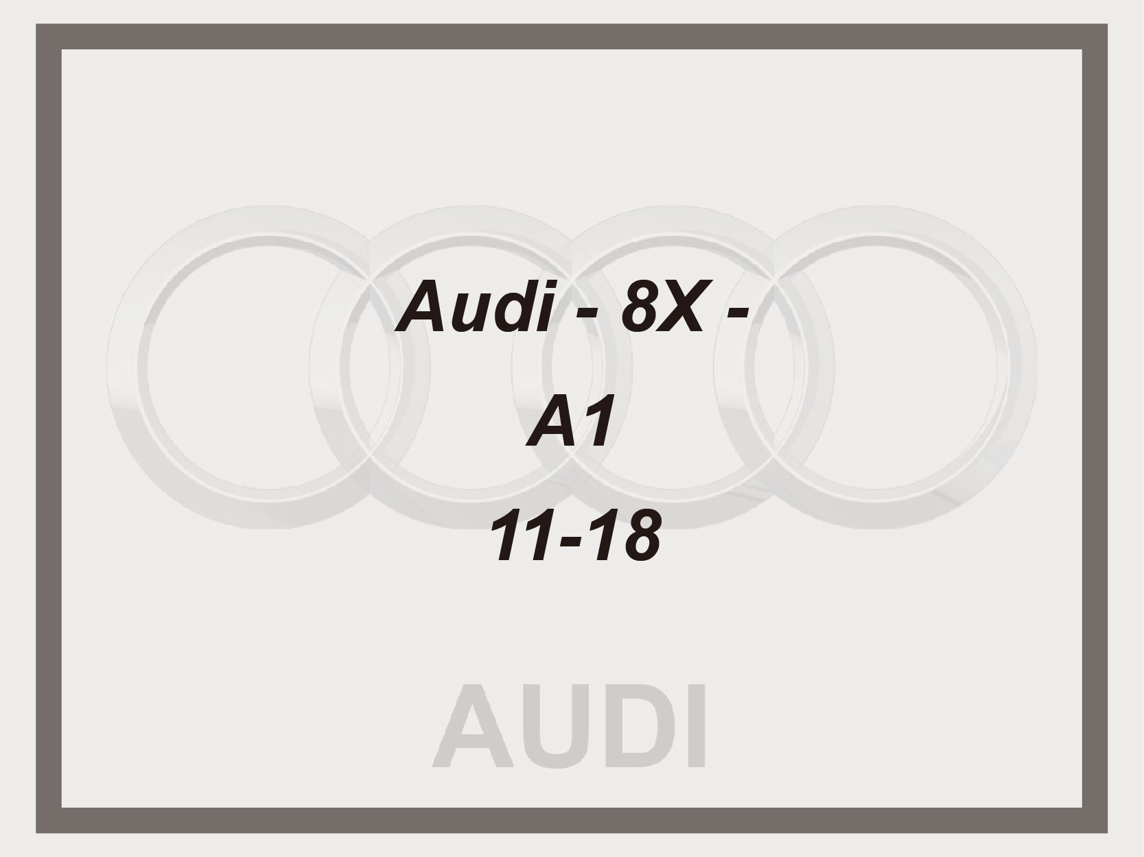 Audi - 8X - A1 - 11-18
