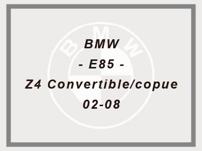 BMW - E85 - Z4 Convertible/copue - 02-08