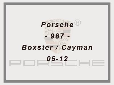 Porsche - 987 - Boxster/Cayman - 05-12