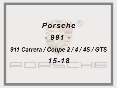 Porsche - 991 - 911 Carrera/Coupe 2/4/4S/GTS - 15-18