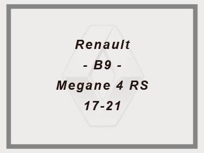 Renault - B9 - Megane 4 RS - 17-21