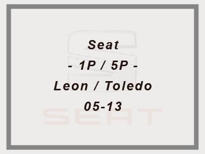 Seat - 1P / 5P - Leon / Toledo - 05-13