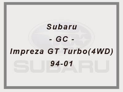 Subaru - GC - Impreza GT Turbo(4WD) - 94-01