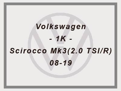 Volkswagen - 1K - Scirocco Mk3(2.0 TSI/R) - 08-19